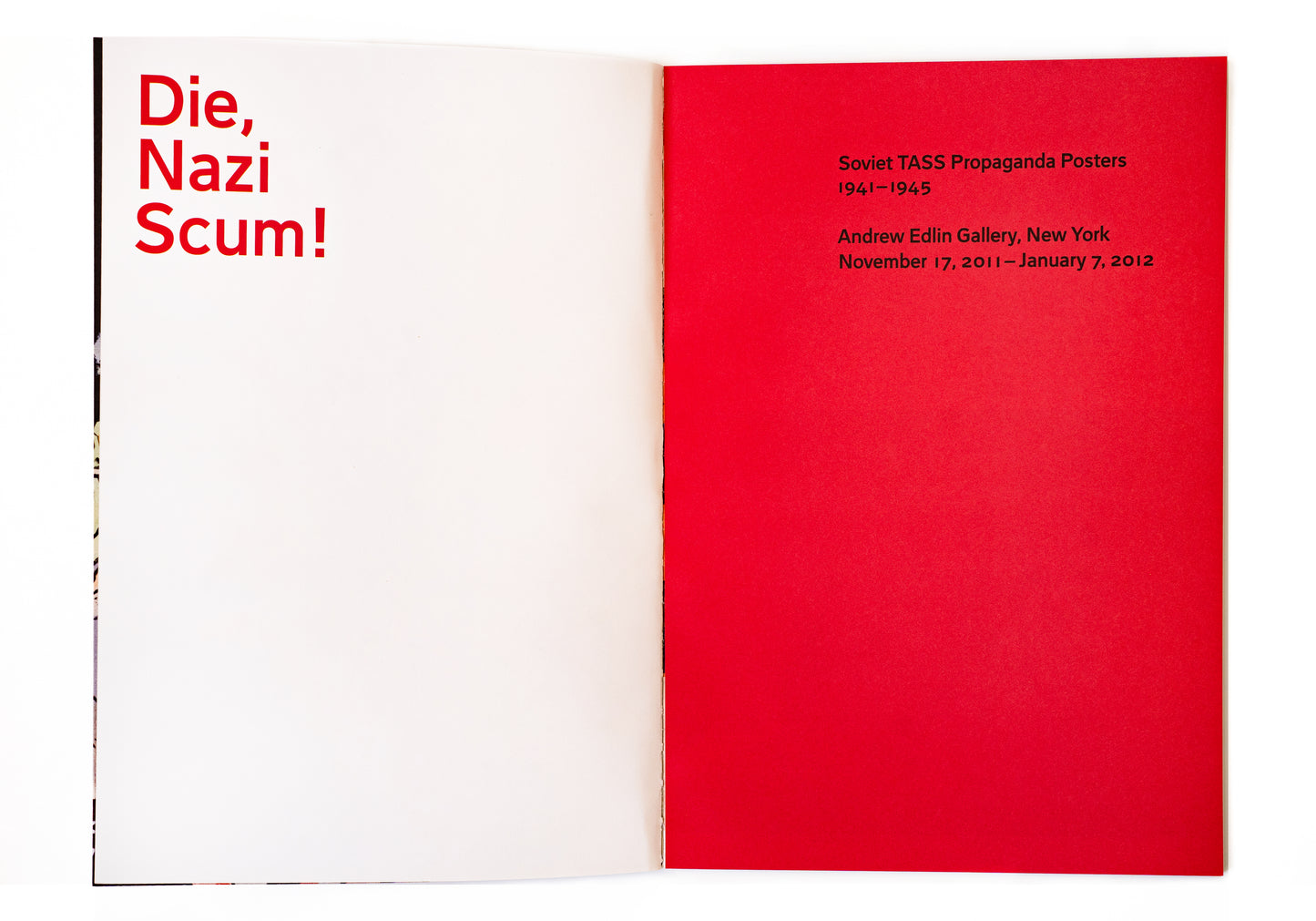 Die, Nazi Scum!: Soviet TASS Propaganda Posters 1941-1945
