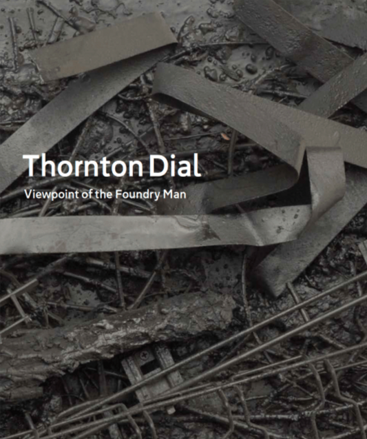 Thornton Dial: Viewpoint of the Foundry Man